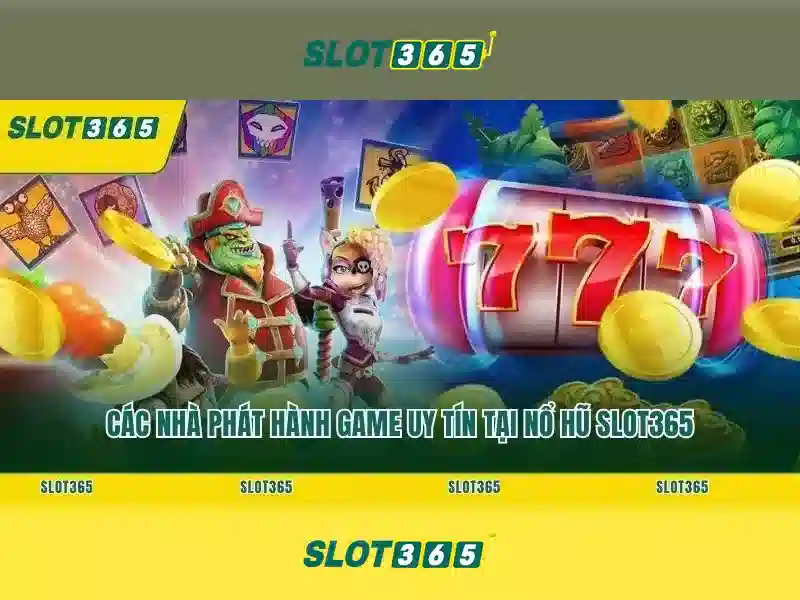 Trai nghiem an toan va tin cay tai Slot365 Trai nghiem an toan va tin cay tai Slot365