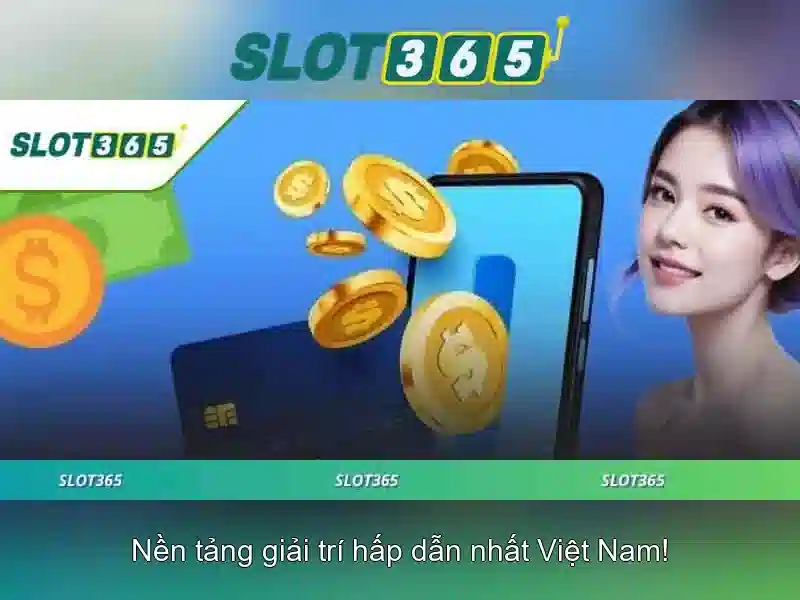 Slot365: Nền tảng Slot trực tuyến hàng đầu