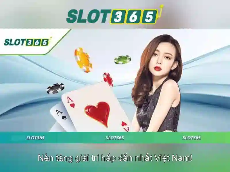 Các trò chơi có tại Slot365 Các trò chơi có tại Slot365