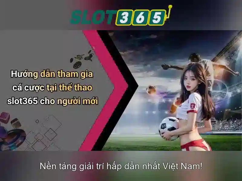 Đánh giá tổng quan về Slot365 Đánh giá tổng quan về Slot365