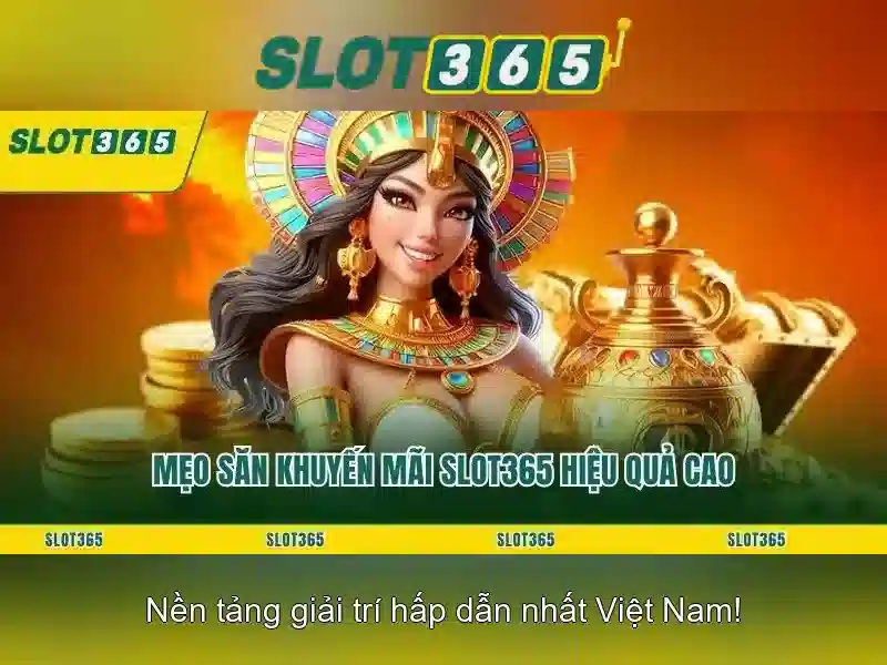 Slot365 và trải nghiệm casino trực tuyến Slot365 và trải nghiệm casino trực tuyến